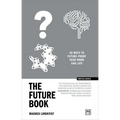 The Future Book: 50 Ways to Future-Proof Your Work and Life - Paperback