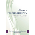 Change in Psychotherapy: A Unifying Paradigm - Hardcover