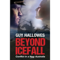 Beyond Icefall: Conflict in a new Australia