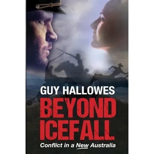 Beyond Icefall: Conflict in a new Australia