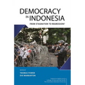 Democracy in Indonesia: From Stagnation to Regression? - Hardcover