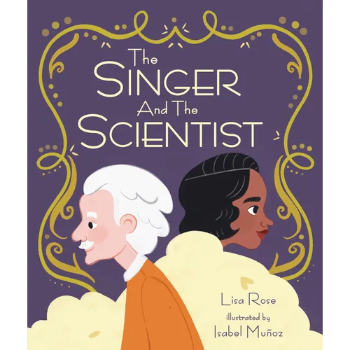 The Singer and the Scientist - Hardcover