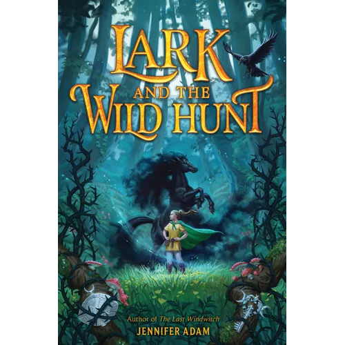 Lark and the Wild Hunt - Hardcover
