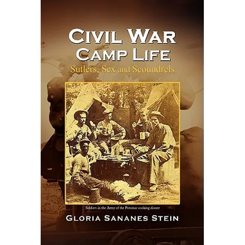 Civil War Camp Life