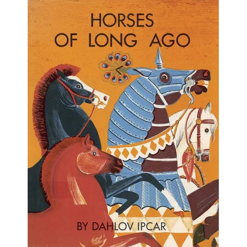 Horses of Long Ago - Hardcover