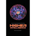Higher Intelligence: How to Create a Functional Artificial Brain - Paperback