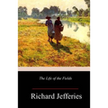 The Life of the Fields - Paperback