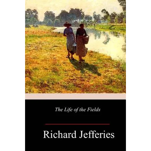 The Life of the Fields
