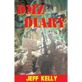 DMZ Diary: A Combat Marine's Vietnam Memoir - Paperback