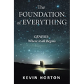 The Foundation of Everything: Genesis - Paperback