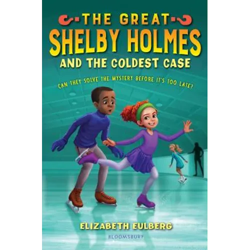 The Great Shelby Holmes and the Coldest Case - Hardcover