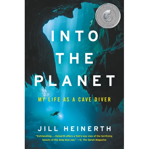 Into the Planet: My Life as a Cave Diver - Paperback