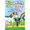 Pete the Kitty and the Unicorn's Missing Colors - Hardcover