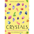 Crystals: Your Plain & Simple Guide to Choosing, Cleansing, and Charging Crystals for Healing - Paperback