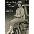 Arranging Deck Chairs on the Titanic - Paperback