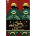The Auxilia of the Roman Imperial Army