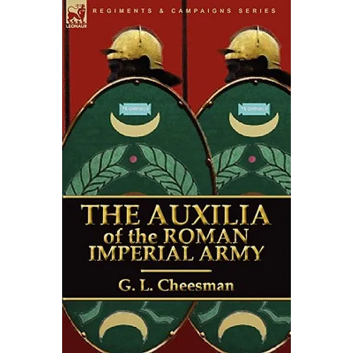 The Auxilia of the Roman Imperial Army