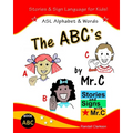 The ABC's: ASL Alphabet Signs - Paperback