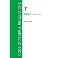 Code of Federal Regulations Title 7, Volume 1, January 1, 2015