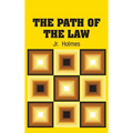 The Path of the Law - Hardcover
