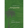 Rewriting Marguerite - Paperback
