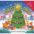 Is This a Christmas Tree?: A Holiday Touch-And-Feel Book - Board Book