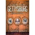 Echoes from Gettysburg: South Carolina's Memories and Images