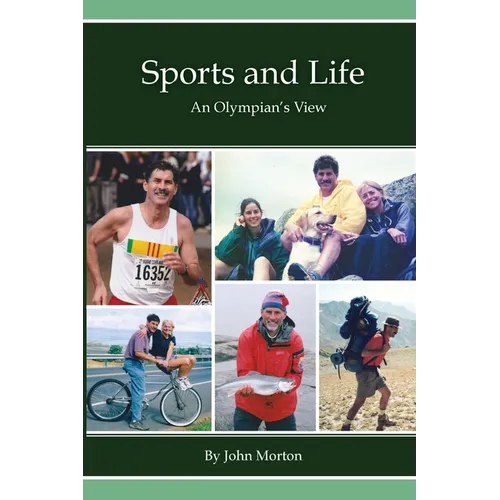 Sports and Life, An Olympian's View - Paperback