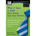 What it Takes to Make More Money than Your Parents (Vol. 1) - Paperback