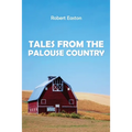 Tales from the Palouse Country - Paperback