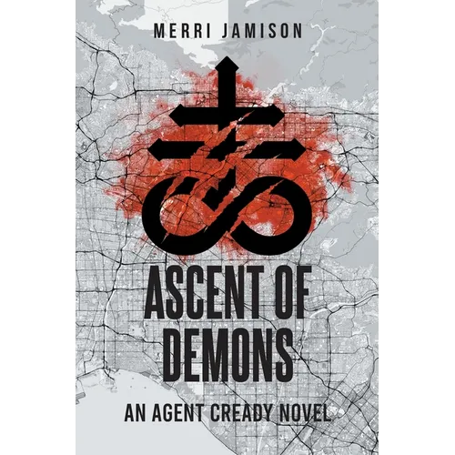 Ascent of Demons: An Agent Cready Novel - Paperback