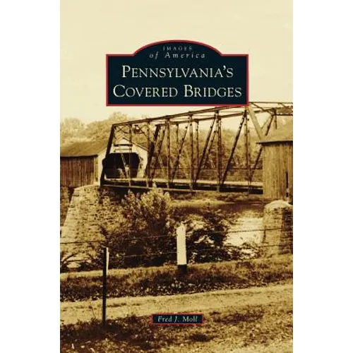 Pennsylvania's Covered Bridges