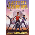 Last Gate of the Emperor - Hardcover