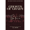 Ghosts of Grady - Paperback