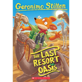 The Last Resort Oasis (Geronimo Stilton #77) - Paperback