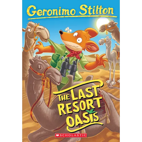 The Last Resort Oasis (Geronimo Stilton #77) - Paperback