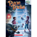 The Halloween Goblin: A Branches Book (Pixie Tricks #4) - Paperback
