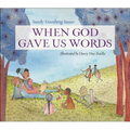 When God Gave Us Words - Hardcover