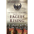 Eagles Rising: The Augustus Caesar Saga Books 1 & 2