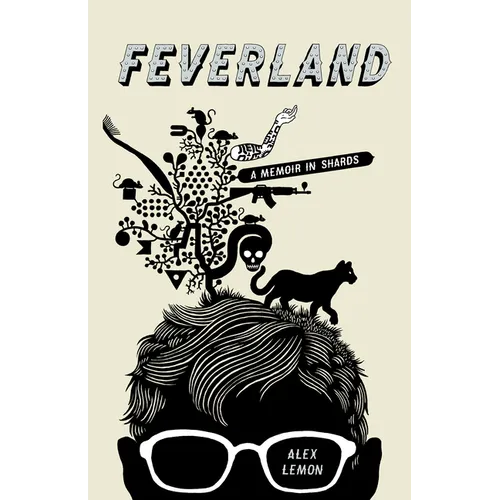 Feverland: A Memoir in Shards - Paperback