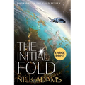 The Initial Fold: Large Print Edition - Paperback
