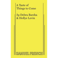 A Taste of Things to Come - Paperback