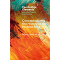 Conceptualizing the History of the Present Time - Paperback