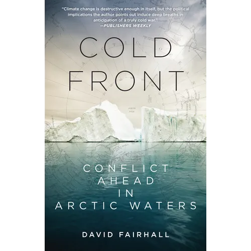 Cold Front: Conflict Ahead in Arctic Waters - Paperback