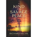 A Kind and Savage Place - Paperback