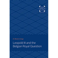 Leopold III and the Belgian Royal Question - Paperback