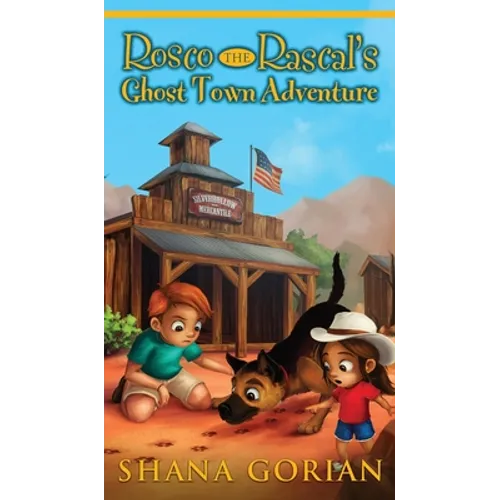 Rosco the Rascal's Ghost Town Adventure