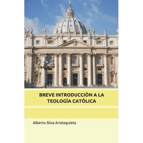Breve Introducción a la Teología Católica - Paperback
