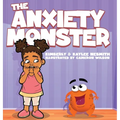 The Anxiety Monster - Hardcover