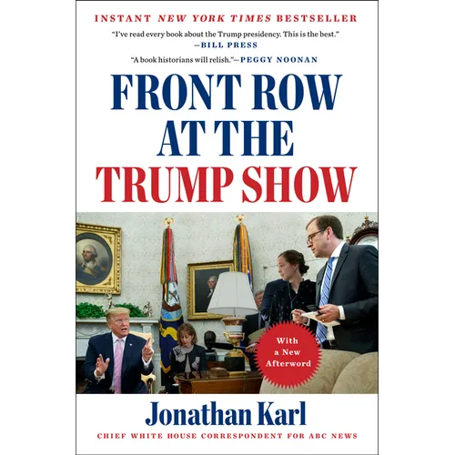 Front Row at the Trump Show - Paperback